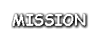 MISSION